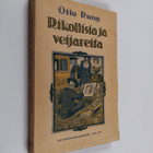 Otto Rung : Rikollisia ja veijareita - pikkukuva 1