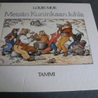 Louis Moe Metsän Kuninkaan Juhla - pikkukuva 1