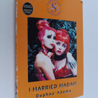 Daphne Adams : I Married Madam - pikkukuva 1