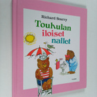 Richard Scarry : Touhulan iloiset nallet - Iloiset karhut - pikkukuva 1