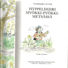 Thorbjörn Egner <> Hyppelihiiri Myökki-Pyökki-Metsässä - pikkukuva 2
