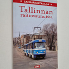Otso Kantokorpi : Sankarimatkailija Tallinnan raitiovaunu... - pikkukuva 1