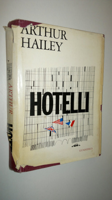 Arthur Hailey : Hotelli