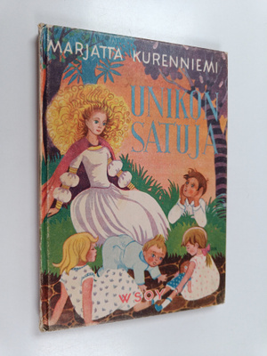 Marjatta Kurenniemi : Unikon satuja