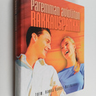 Hanna (toim.) Ranssi-Matikainen : Paremman avioliiton rak... - pikkukuva 1