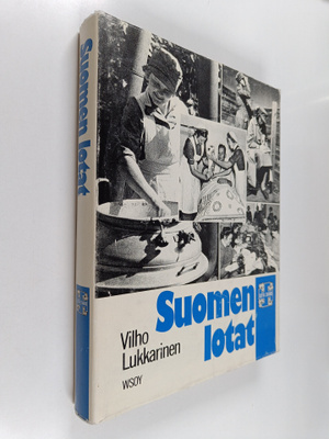 Vilho Lukkarinen : Suomen lotat : Lotta Svärd -järjestön ...