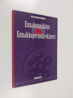 Arja Pietarinen-Björklund : Ennakonpidätys & ennakkoperin...