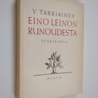 Viljo Tarkiainen : Eino Leinon runoudesta : tutkielmia - pikkukuva 1