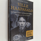 Ville Haapasalo : Et muuten tätäkään usko : Ville Haapasa... - pikkukuva 1