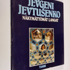 Jevgeni Jevtusenko : Näkymättömät langat - pikkukuva 1