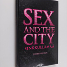 Amy Sohn : Sex and the city - Sinkkuelämää : elokuvakirja - pikkukuva 1