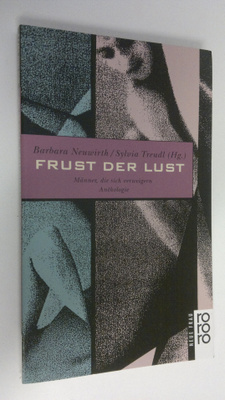 Barbara Neuwirth : Frust der lust