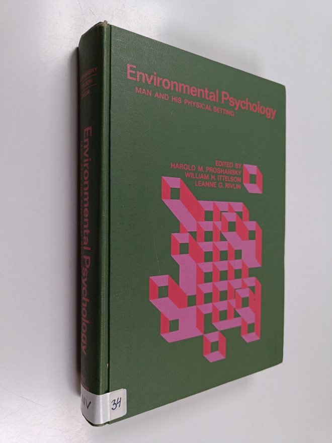 Harold M. Proshansky : Environmental Psychology - Man and...