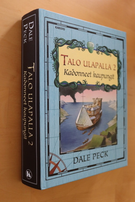 Dale Peck : Kadonneet kaupungit Talo Ulapalla 2 (1.p. 2009 )