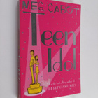 Meg Cabot : Teen idol - pikkukuva 1