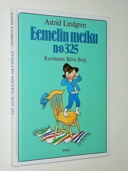 Astrid Lindgren / Björn Berg : Eemelin metku n:o 325