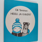 Oili Tanninen : Hissu ja kaverit - pikkukuva 1