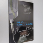 Pirjo Kainulainen : Ammattina potilas - pikkukuva 1