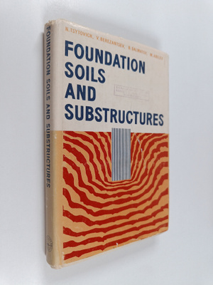 Foundation soils and substructures