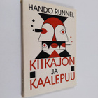 Hando Runnel : Kiikajon ja kaalepuu - pikkukuva 1