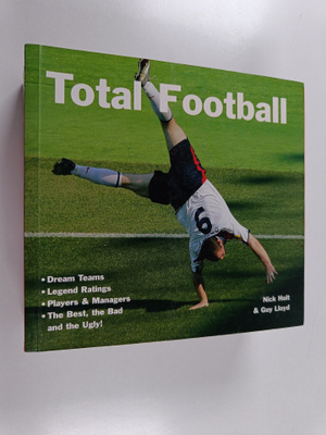 Nick Holt : Total football