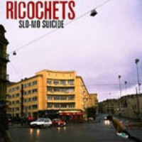 Ricochets: Slo-Mo Suicide -cd