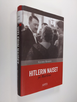 Guido Knopp : Hitlerin naiset ja Marlene