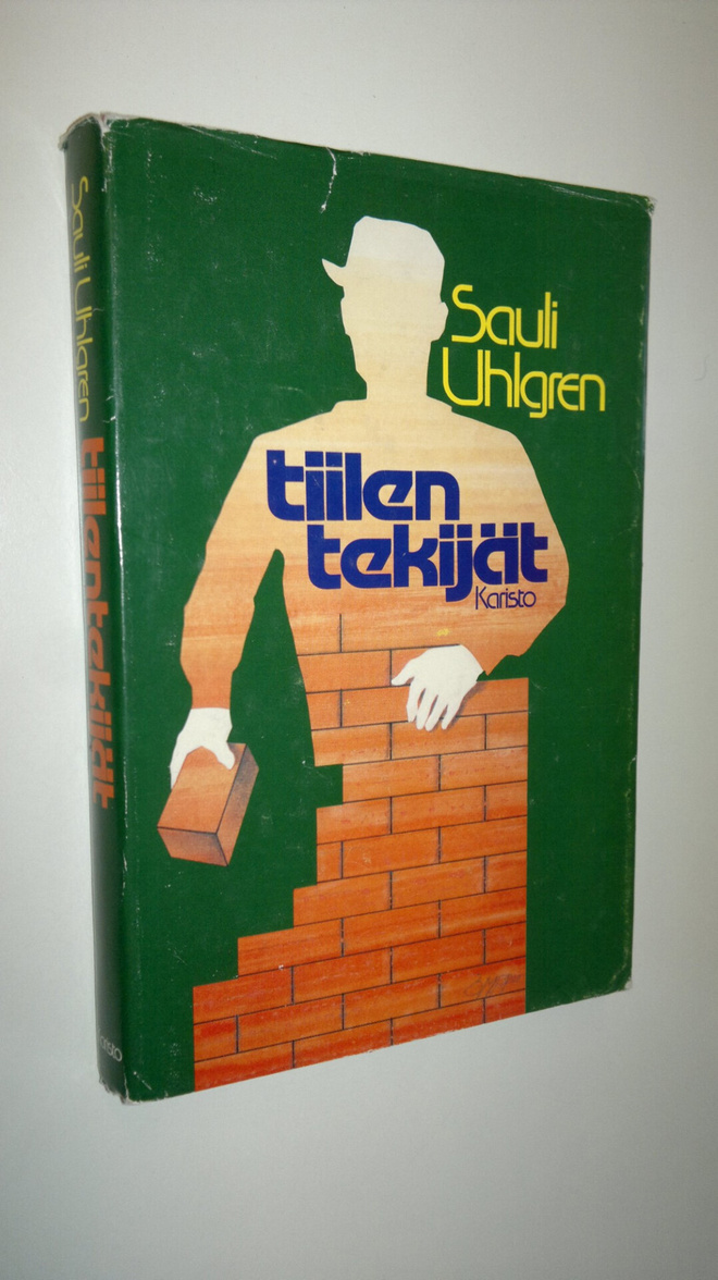 Sauli Uhlgren : Tiilentekijät : novelleja