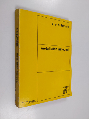 O. Eero Huhtamo : Metallialan aineoppi