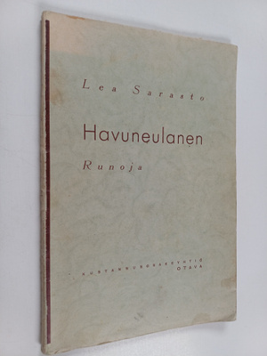 Lea Sarasto : Havuneulanen : runoja