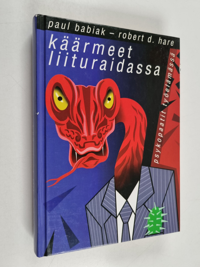 Pirjo Haapoja ym. : Käärmeet liituraidassa - psykopaatit ...