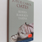 Joyce Carol Oates : Kosto : rakkaustarina - pikkukuva 1