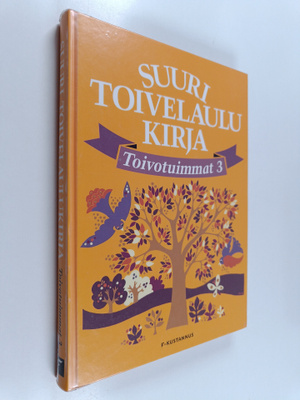 Suuri toivelaulukirja : Toivotuimmat 3
