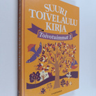 Suuri toivelaulukirja : Toivotuimmat 3 - pikkukuva 1