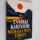 Annikki Kariniemi : Matkalla maan ääreen - pikkukuva 1