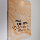 Anja Snellman : Rakkauden maanosat - pikkukuva 1