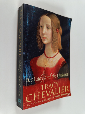 Tracy Chevalier : The lady and the unicorn