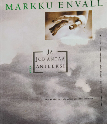 Markku Envall: Ja Job antaa anteeksi