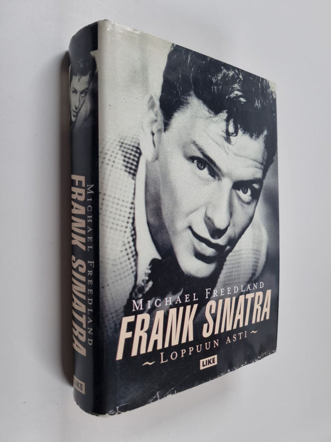 Michael Freedland : Frank Sinatra : loppuun asti