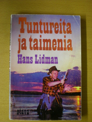 Hans Lidman: Tuntureita ja taimenia
