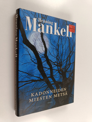 Henning Mankell : Kadonneiden miesten metsä