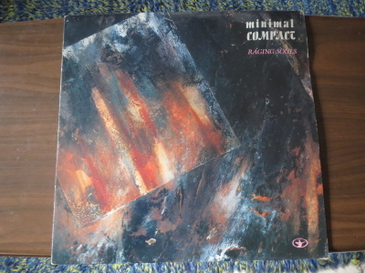Minimal Compact: Raging Souls LP