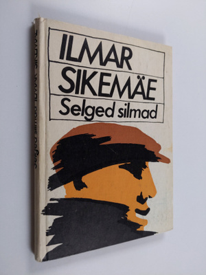 Ilmar Sikemäe : Selged silmad