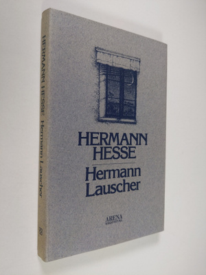 Hermann Hesse : Hermann Lauscher