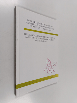 Kutsu filosofisen tiedekunnan maisteri- ja tohtoripromoot...