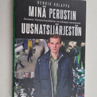 Henrik Holappa : Minä perustin uusnatsijärjestön : Suomen... - pikkukuva 1