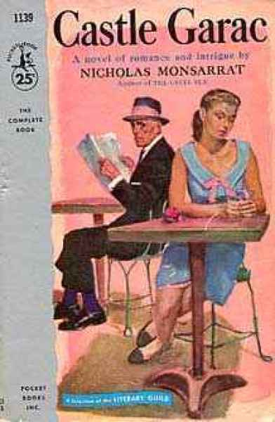Monsarrat, Nicholas: Castle Garac (nid., 1956)