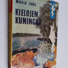 Maria Lang : Kielojen kuningas : salapoliisiromaani - pikkukuva 1