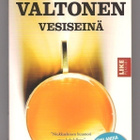 Jussi Valtonen: Vesiseinä - pikkukuva 1