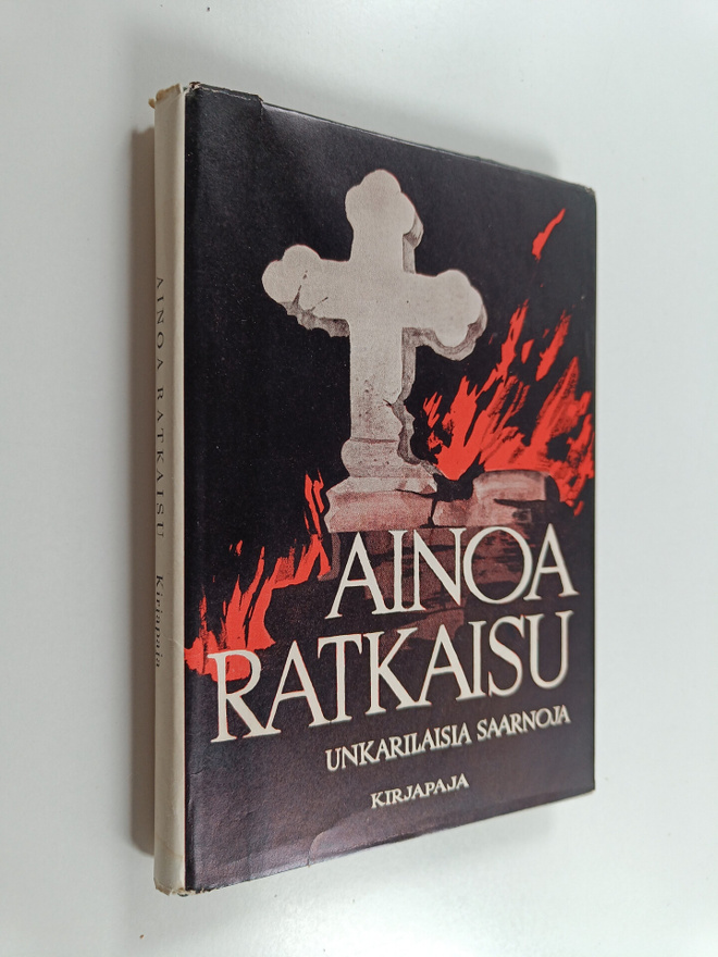 Elmi ym. (toim.) Molnar : Ainoa ratkaisu : unkarilaisia s...